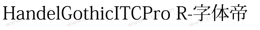HandelGothicITCPro R字体转换